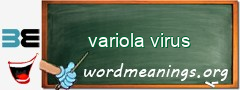 WordMeaning blackboard for variola virus